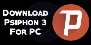 psiphon free download windows 10